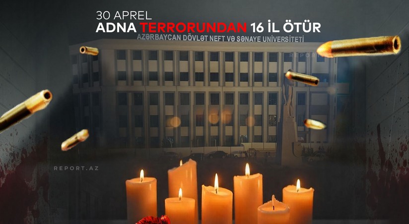 ADNA-da terror aktı törədilməsindən 16 il ötür